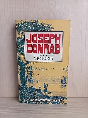 Immagine del venditore per Victoria. Joseph Conrad. Bruguera, libro amigo, primera edicin, 1981. venduto da Bibliomania