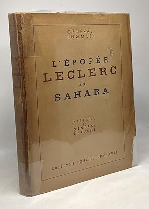 Imagen del vendedor de L'pope Leclerc au Sahara - prface du Gnral de Gaulle a la venta por crealivres