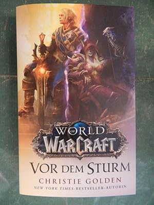World of WarCraft : Vor dem Sturm - Roman