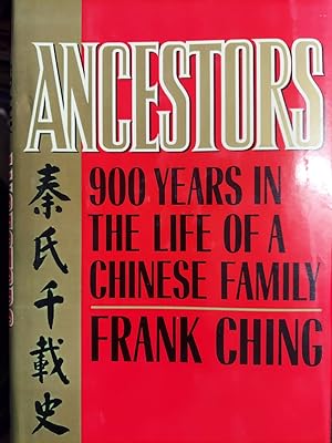 Seller image for Ancestors: 900 Years in the Life of a Chinese Family for sale by The Book House, Inc.  - St. Louis