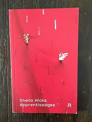 Sheila Hicks Apprentissages