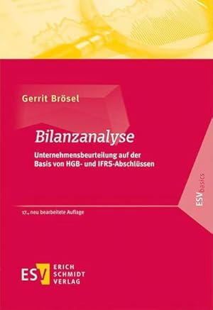 Bild des Verkufers fr Bilanzanalyse : Unternehmensbeurteilung auf der Basis von HGB- und IFRS-Abschlssen zum Verkauf von AHA-BUCH GmbH