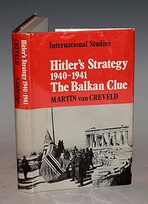 Imagen del vendedor de Hitler?s Strategy 1940-1941 The Balkan Clue. International Studies. a la venta por PROCTOR / THE ANTIQUE MAP & BOOKSHOP