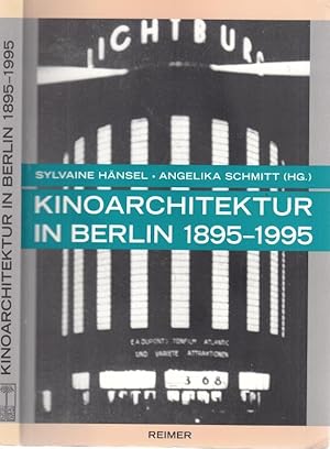 Bild des Verkufers fr Kinoarchitektur in Berlin 1895 - 1995. zum Verkauf von Antiquariat Carl Wegner