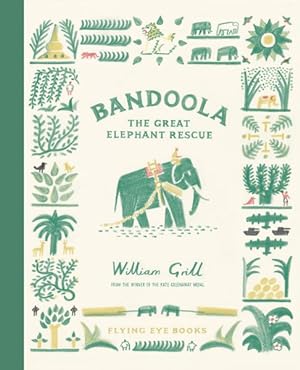 Image du vendeur pour Bandoola : The Great Elephant Rescue mis en vente par GreatBookPrices