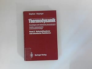 Seller image for Thermodynamik: Grundlagen und technische Anwendungen : 2. Band, Mehrstoffsysteme und chemische Reaktionen for sale by ANTIQUARIAT FRDEBUCH Inh.Michael Simon