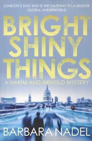 Seller image for Bright Shiny Things [A Hakim and Arnold Mystery] for sale by Leura Books