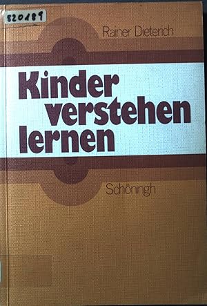 Seller image for Kinder verstehen lernen : e. bungskurs in pdag. Persnlichkeitspsychologie. for sale by books4less (Versandantiquariat Petra Gros GmbH & Co. KG)