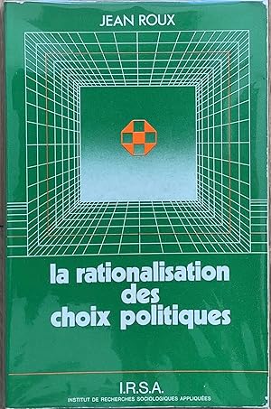 Immagine del venditore per La rationalisation des choix politiques venduto da Le Songe de Polia