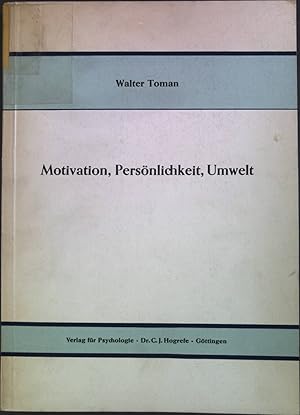 Image du vendeur pour Motivation, Persnlichkeit, Umwelt. mis en vente par books4less (Versandantiquariat Petra Gros GmbH & Co. KG)