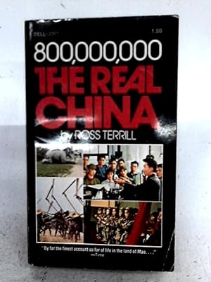 Bild des Verkufers fr Eight Hundred Million Real China zum Verkauf von World of Rare Books