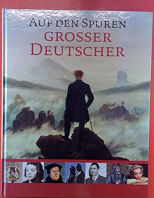 Seller image for Auf den Spuren Grosser Deutscher for sale by biblion2