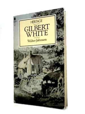 Seller image for Gilbert White for sale by World of Rare Books