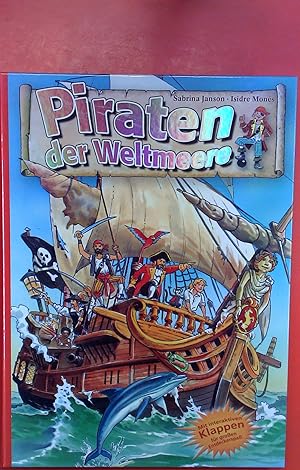 Bild des Verkufers fr Piraten der Weltmeere. mit interaktiven Klappen fr groen Entdeckerspa zum Verkauf von biblion2