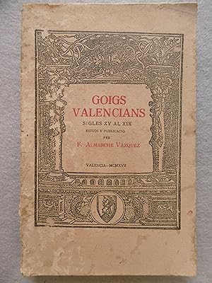 Imagen del vendedor de GOIGS VALENCIANS sigles XV al XIX. a la venta por Auca Llibres Antics / Yara Prez Jorques