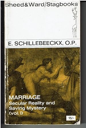 MARRIAGE Secular Reality and Saving Myster (Vol. 1)