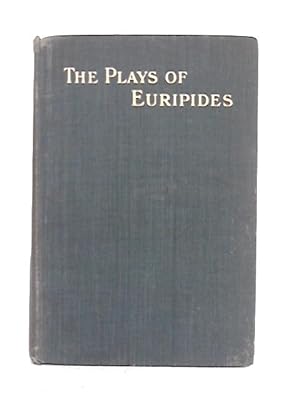 Bild des Verkufers fr The Plays of Euripides Vol II zum Verkauf von World of Rare Books