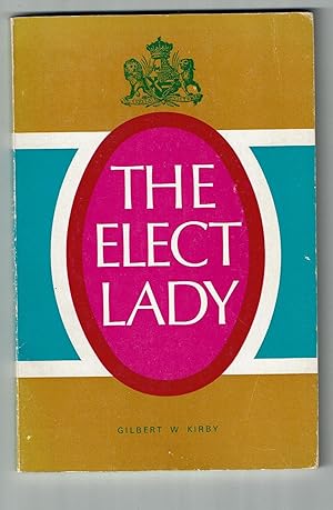 Seller image for Elect Lady, The for sale by R.Welford