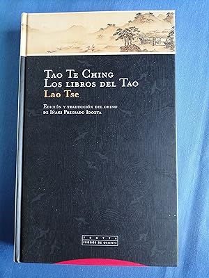 Tao Te Ching : los libros del Tao