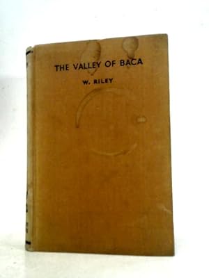Imagen del vendedor de The Valley of Baca a la venta por World of Rare Books