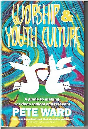 Seller image for WORSHIP & YOUTH CULTURE for sale by R.Welford