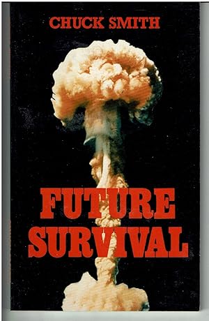 Seller image for FUTURE SURVIVAL for sale by R.Welford