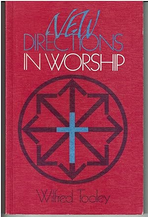 New Directions in Worship