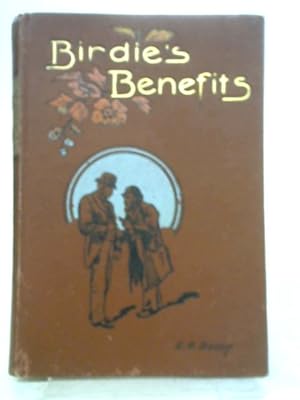 Imagen del vendedor de Birdie's Benefits, or A Little Child Shall Lead Them a la venta por World of Rare Books