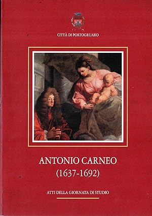 Imagen del vendedor de Antonio Carneo e il suo tempo : atti della giornata di studio, 26 marzo 1993 a la venta por Messinissa libri