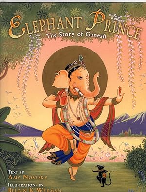 Seller image for Elephant Prince The Story of Ganesh for sale by McCormick Books