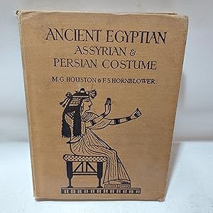 Image du vendeur pour Ancient Egyptian Assyrian and Persian Costumes mis en vente par Cambridge Rare Books