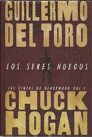 Seller image for Los seres huecos. Las cintas de Blackwood vol. 1. for sale by Librera Santa Brbara