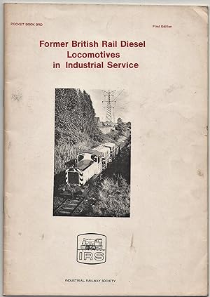 Former British Rail Diesel Locomotives in Industrial Service