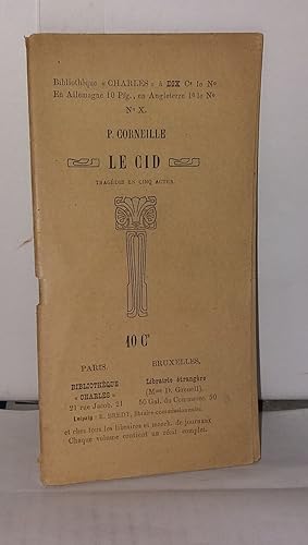Image du vendeur pour Le cid tragdie en cinq actes mis en vente par Librairie Albert-Etienne