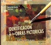 Seller image for IDENTIFICACION DE LAS OBRAS PICTORICAS for sale by Libreria Bibliomania