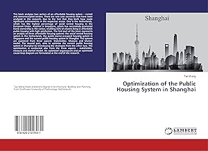 Bild des Verkufers fr Optimization of the Public Housing System in Shanghai zum Verkauf von moluna