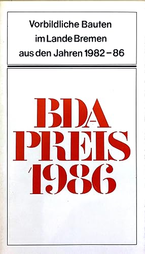 BDA Preis 1986 - Vorbildliche Bauten im Lande Bremen aus den Jahren 1982 - 86