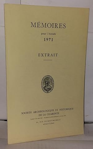 Imagen del vendedor de Mmoires pour l'anne 1971- extrait - de la socit archologique et historique de la charente a la venta por Librairie Albert-Etienne