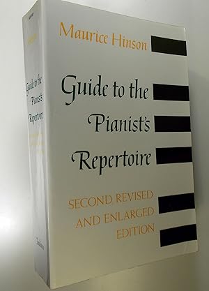 Guide to the Pianist's Repertoire, Second Revised and Enlarged Edition