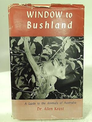 Seller image for Window to Bushland for sale by World of Rare Books