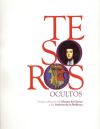 Imagen del vendedor de Tesoros ocultos : fondos selectos del museo del Greco y del Archivo de la Nobleza a la venta por AG Library