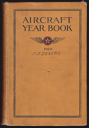 Imagen del vendedor de Aircraft Year Book Issued by Manufacturers Aircraft Association Inc., 1920 (Owned by John Joseph Devery, Decorated WW1 Fighter Pilot, U. S. 166th Aero Squadron) a la venta por JNBookseller