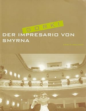 Bild des Verkufers fr Programmheft Carlo Goldoni DER IMPRESSARIO VON SMYRNA Premiere 8. Dezember 2001 50. Spielzeit 2001 / 2002 zum Verkauf von Programmhefte24 Schauspiel und Musiktheater der letzten 150 Jahre