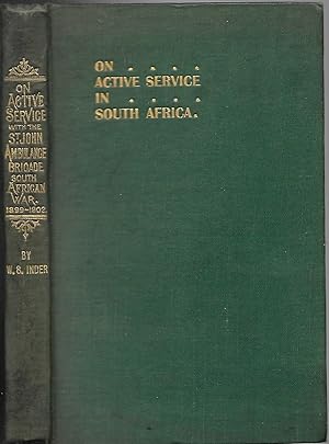 On Active Service with the St John Ambulance Brigade South African War 1899-1902