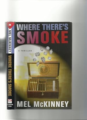 Imagen del vendedor de Where There's Smoke a la venta por Roger Lucas Booksellers