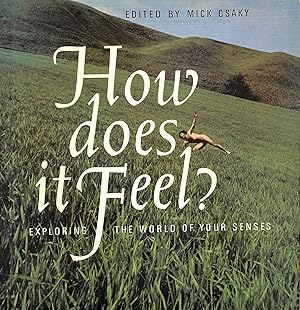 How Does it Feel?: Exploring the World of Your Senses