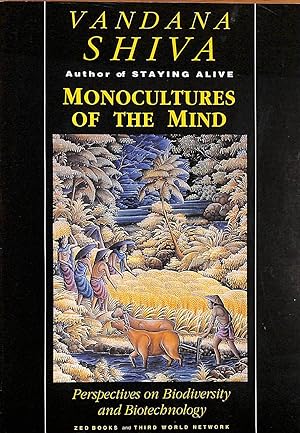 Seller image for Monocultures of the Mind: Perspectives on Biodiversity and Biotechnology for sale by M Godding Books Ltd