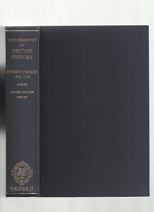 Imagen del vendedor de Bibliography of British History, Stuart Period, 1603-1714 a la venta por Roger Lucas Booksellers