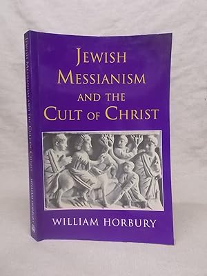 Seller image for JEWISH MESSIANISM AND THE CULT OF CHRIST for sale by Gage Postal Books