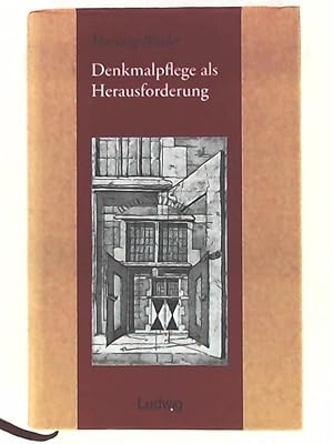 Seller image for Denkmalpflege als Herausforderung : Aufstze und Vortrge zu Architektur und Denkmalpflege. Als Festgabe zum 80. Geburtstag am 20. Mrz 2000 hrsg. von Dirk Jonkanski for sale by Leserstrahl  (Preise inkl. MwSt.)